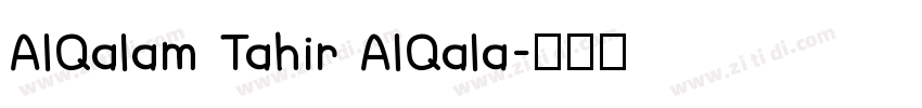 AlQalam Tahir AlQala字体转换